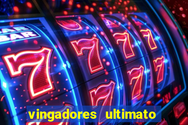 vingadores ultimato baixar filme completo dublado